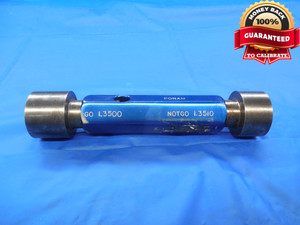 1.3500 & 1.3510 CL X PIN PLUG GAGE GO NO GO 1.3438 +.0062 1 11/32 34.290 mm