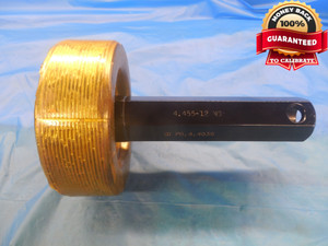 4.455 12 NS THREAD PLUG GAGE GO ONLY P.D. = 4.4030 UNS 3 1/2 RAM CYLINDER GLAND - DW8298BU
