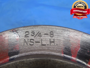 2 3/4 8 NS 3A LEFT HAND THREAD RING GAGE 2.75 GO ONLY P.D. = 2.6688 L.H. CHECK - DW8809BU