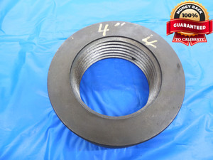 4" 4 SHOPMADE SOLID THREAD RING GAGE 4.0 4.0 4"-4 INSPECTION CHECK - DW9770BU