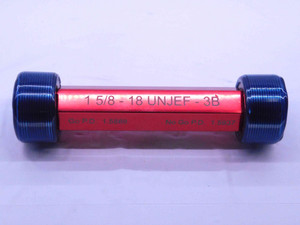 1 5/8 18 UNJEF 3B THREAD PLUG GAGE 1.625 GO NO GO P.D.'S = 1.5889 & 1.5937 CHECK - DW10158JSER