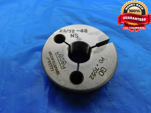 23/32 48 NS THREAD RING GAGE .71875 GO ONLY P.D. = .7052 23/32"-48 3A .7187 - DW10443RD