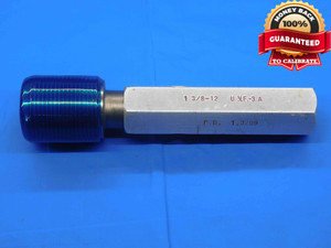 1 3/8 12 UNF 3A SET THREAD PLUG GAGE 1.375 1.3750 GO ONLY P.D. = 1.3209 CHECK - DW10601RD