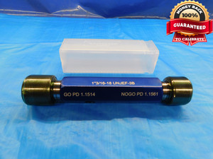 1 3/16 18 UNJEF 3B THREAD PLUG GAGE 1.1875 GO NO GO P.D.'S = 1.1514 & 1.1561 - DW10639JSER