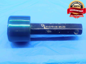 2 1/2 12 UN 2A SET THREAD PLUG GAGE 2.5 2.50 2.500 2.5000 GO ONLY P.D. = 2.4440 - DW11737AA1