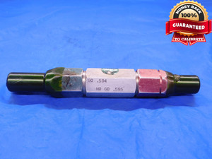 .594 & .595 PIN PLUG GAGE GO NO GO .5938 +.0002 OVERSIZE 19/32 15 mm .5940 .5950 - MB1012AC1