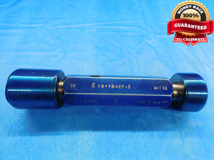 1 1/2 18 NEF 3 THREAD PLUG GAGE 1.5 GO NO GO P.D.'S = 1.4639 & 1.4677 UNEF-3 - DW12285RD