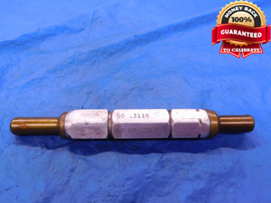 .3115 & .3135 PIN PLUG GAGE GO NO GO .3125 -.0010 UNDERSIZE 5/16 8 mm - MB1815AC1