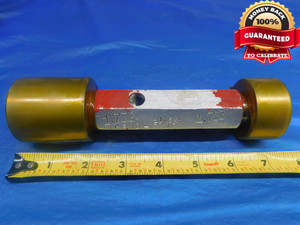 1.752 & 1.753 PIN PLUG GAGE GO NO GO 1.7500 +.0020 1 3/4 44.526 mm 1.7520 1.7530 - AR1359AC1