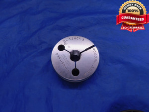 9/16 12 NC 3 THREAD RING GAGE .5625 NO GO ONLY P.D. = .5044 UNC-3 INSPECTION - DW12991RD