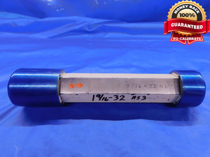 1 9/16 32 NS 3 THREAD PLUG GAGE 1.5625 GO NO GO P.D.'S = 1.5422 & 1.5476 CHECK - DW13335RD