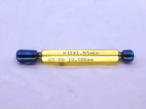 M11 X 1.5 6H METRIC THREAD PLUG GAGE 11 GO NO GO P.D.'S = 10.026 & 10.206 CHECK - DW13428RD