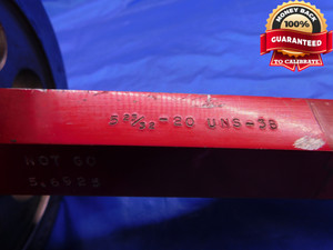 5 23/32 20 UNS 3B THREAD PLUG GAGE 5.71875 NO GO ONLY P.D. = 5.6925 INSPECTION - DW13438RD