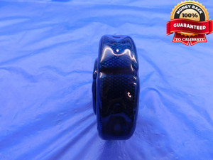 1 1/8 7 NC THREAD RING GAGE 1.125 1.1250 GO ONLY P.D. = 1.0322 UNC 3A CHECK - DW13589RD