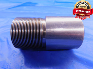 SHOP MADE 1 1/2 18 THREAD PLUG GAGE 1.5 1.50 1.500 1.5000 INSPECTION - DW13625AD1