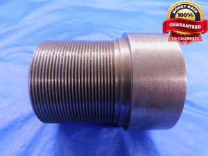 SHOP MADE 2 1/8 16 THREAD PLUG GAGE 2.125 2.1250 GO ONLY P.D. = 2.089 - DW13644AD1