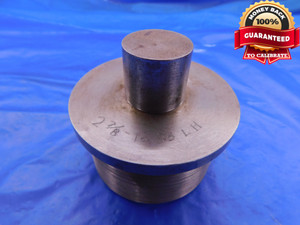 SHOP MADE 2 7/8 16 3B LEFT HAND THREAD PLUG GAGE 2.875 2.8750 UN-3B L.H. - DW13758AD1