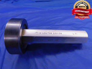 3 1/4 16 UN 3B LEFT HAND THREAD PLUG GAGE 3.25 NO GO ONLY P.D. = 3.2149 L.H. - DW13769LVR