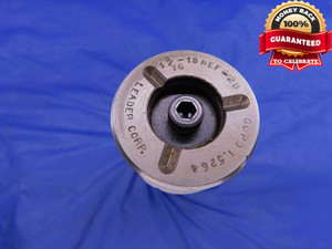 BUDGET 1 9/16 18 NEF 2B THREAD PLUG GAGE 1.5625 GO ONLY P.D. = 1.5264 3B - DW13762AD1