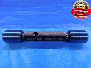 1 1/8 16 NS 3 SET THREAD PLUG GAGE 1.125 GO NO GO P.D.'S = 1.0844 & 1.0804 CHECK - DW14065RD