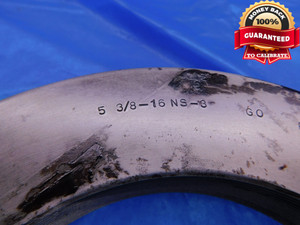 5 3/8 16 NS 3 THREAD RING GAGE 5.375 5.3750 GO ONLY P.D. = 5.3344 UNS-3A - DW14098RD