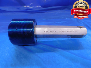 2 1/2 16 N 2 SET THREAD PLUG GAGE 2.5 2.50 2.500 2.5000 NO GO ONLY P.D. = 2.4530 - DW14115RD