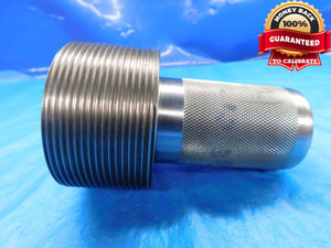 SHOP MADE 2 7/16 12 3B THREAD PLUG GAGE 2.4375 GO ONLY P.D. = 2.3834 - DW15013AG2