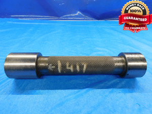 1.417 & 1.420 PIN PLUG GAGE GO NO GO 1.4219 -.0019 1 27/64 36 1.4170 1.4200 SHOP MADE - DW15069AP1
