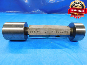 1.891 & 1.893 CL Z PIN PLUG GAGE GO NO GO 1.8906 +.0004 1 57/64 48 1.8910 1.8930 - DW15070AP1