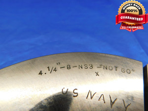 4 1/4 8 NS 3 THREAD RING GAGES 4.25 4.250 GO NO GO P.D.'S = 4.1688 & 4.1609 - DW15207RD