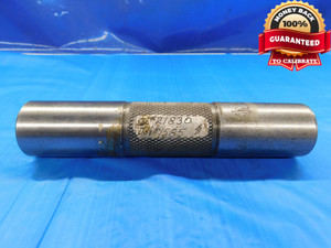 1.208 & 1.211 PIN PLUG GAGE GO NO GO 1.2188 -.0078 1 7/32 30.759 1.2080 1.2110 SHOP MADE - DW15429AP1