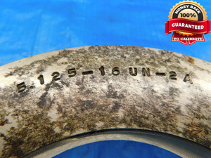 5 1/8 16 UN 2A THREAD RING GAGE 5.125 5.1250 GO ONLY P.D. = 5.0826 INSPECTION - DW15484RD
