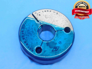 7/8 14 NF 3 THREAD RING GAGE .875 .8750 NO GO ONLY P.D. = .8250 UNF-3 CHECK - DW15715RD