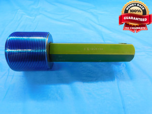 CERTIFIED 2 1/4 12 UN 3A SET THREAD PLUG GAGE 2.25 2.250 GO ONLY P.D. = 2.1959 - DW15714RD