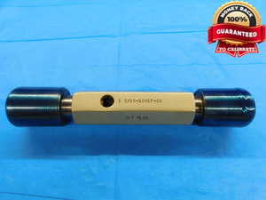 1 5/16 18 NEF 2A SET THREAD PLUG GAGE 1.3125 GO NO GO PDS = 1.2749 & 1.2700 UNEF - DW16109LVR