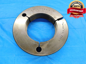 3 3/16 11 1/2 NS 3 THREAD RING GAGE 3.1875 NO GO ONLY P.D. = 3.1211 INSPECTION - DW16221RD