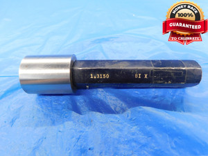 1.3150 CLASS X PIN PLUG GAGE 1.3125 +.0025 OVERSIZE 1 5/16 33.401 mm 1.315 - AS0232LVR