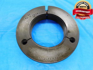 3 1/4 12 N 3 THREAD RING GAGE 3.25 3.250 3.2500 GO ONLY P.D. = 3.1959 CHECK - DW16964AW2