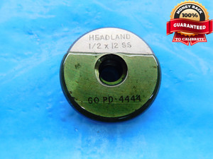 1/2 12 SS SOLID THREAD RING GAGE .5 .50 .500 .5000 GO ONLY P.D. = .4444 CHECK - DW17078RD
