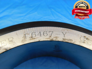 4.6467 CL Y MASTER PLAIN BORE RING GAGE 4.6563 -.0096 UNDERSIZE 4 21/32 118 mm - DW17806RD