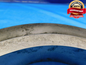 6.9990 CL X MASTER PLAIN BORE RING GAGE 7.0000 -.0010 7.0 177.775 mm 6.999 CHECK - DW18214BB2
