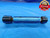 13/16 18 UNS 2B LEFT HAND THREAD PLUG GAGE .8125 GO NO GO P.D.'S = .7764 & .7824 - DW18804RD