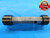 BUDGET 1 3/4 12 NS 3 THREAD PLUG GAGE 1.75 GO NO GO P.D.'S = 1.6959 & 1.7022 - DW18904RD