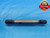 .490 32 NS 2 SET THREAD PLUG GAGE .49 .4900 GO NO GO P.D.'S = .4697 & .4661 - DW19034RD