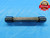 .800 18 NS 1 SET THREAD PLUG GAGE .8 .80 .8000 GO NO GO P.D.'S = .7623 & .7553 - DW19046RD