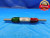 .4380 & .4400 PIN PLUG GAGE GO NO GO .4375 +.0005 OVERSIZE 7/16 11 mm .438 .440 - DW21039CP2