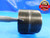 2.360 18 NS W N12 LOCKNUT SET THREAD PLUG GAGE 2.36 GO NO GO = 2.3240 & 2.3190 - DW21191LVR