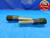 1 3/4 12 UN 2A LEFT HAND SET THREAD PLUG GAGE 1.75 GO NO GO PDS= 1.6941 & 1.6881 - DW19554LVR