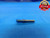 5 40 2B THREAD PLUG GAGE #5 .125 .1250 NO GO ONLY P.D. = .1121 INSPECTION CHECK - DW21402AA3
