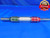 .4883 & .4903 PIN PLUG GAGE GO NO GO .4844 +.0039 UNDERSIZE 31/64 12.403 mm - TH0020RD
